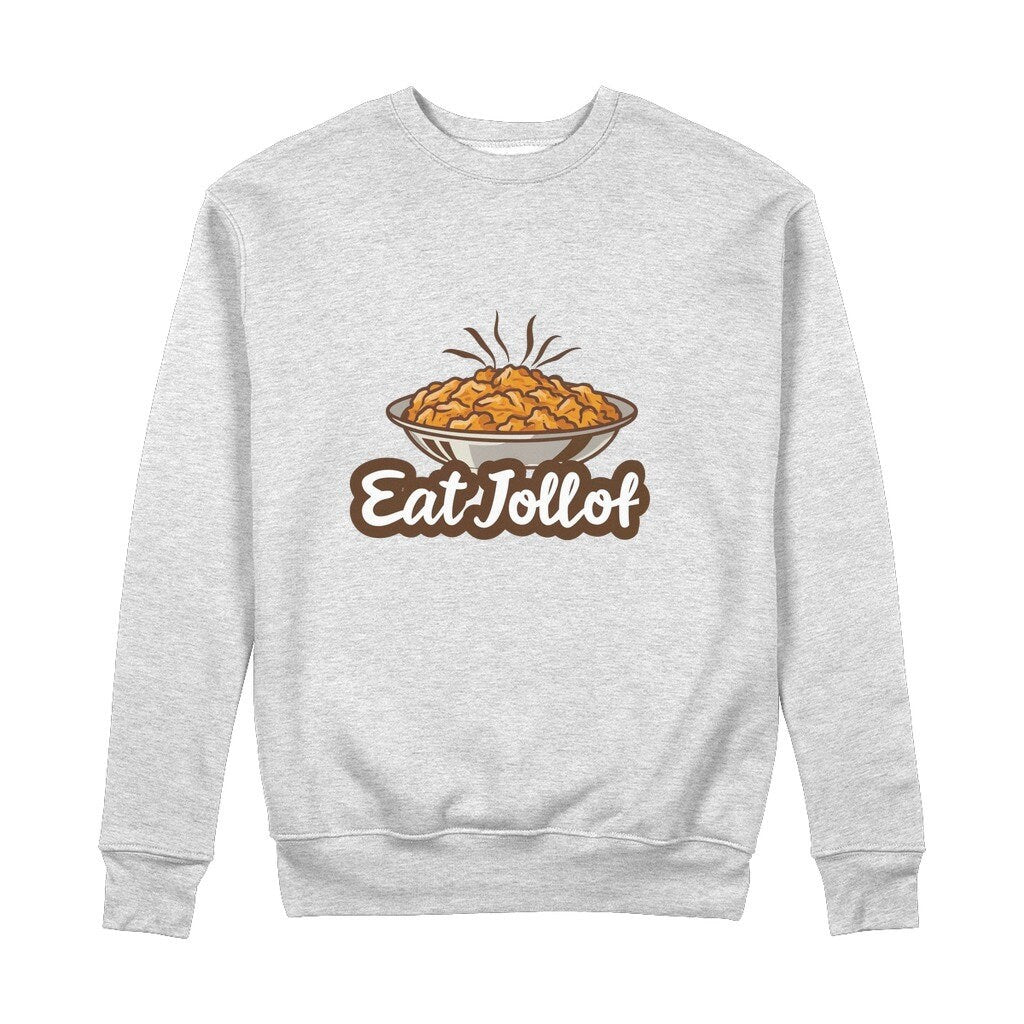Eat Jollof 100% Organic Cotton Sweatshirt - For Women & Men
