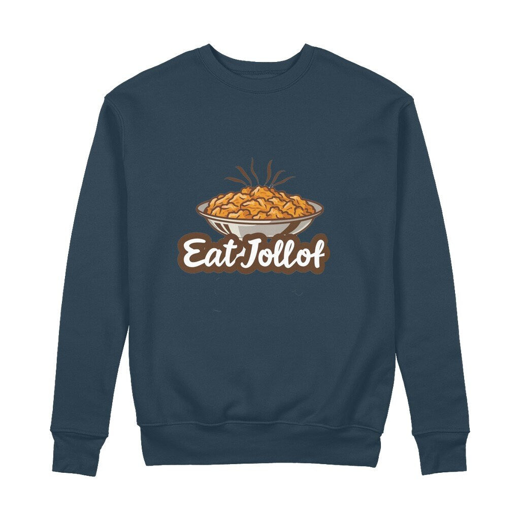 Eat Jollof 100% Organic Cotton Sweatshirt - For Women & Men