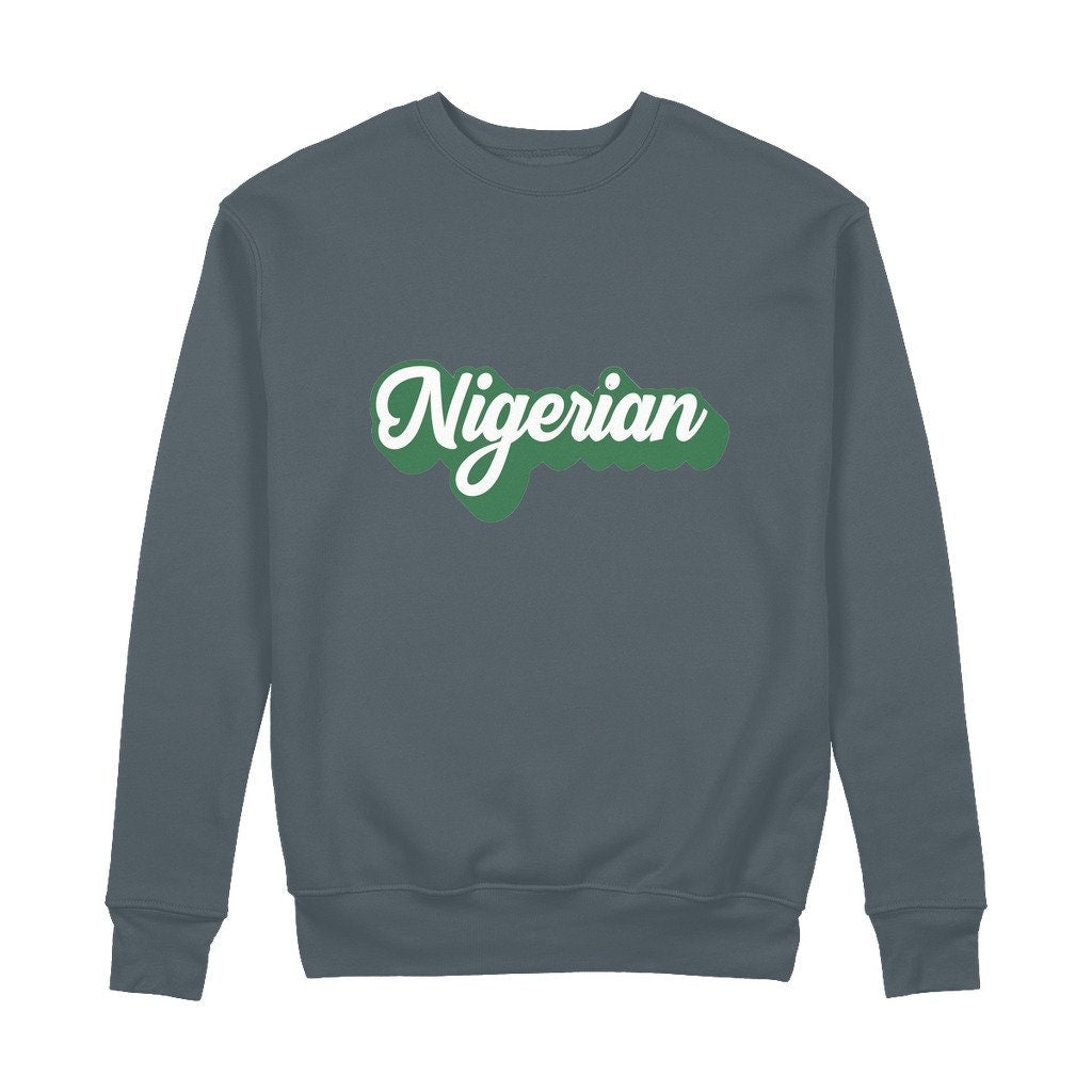 Nigerian 100% Organic Cotton Sweatshirt - For Women & Men