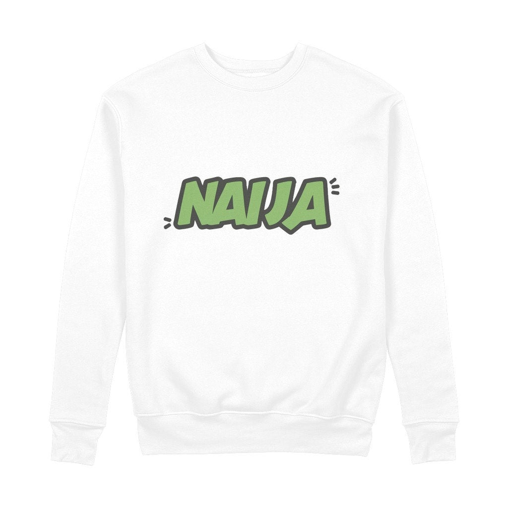 Naija 100% Organic Cotton Sweatshirt - For Men & Women